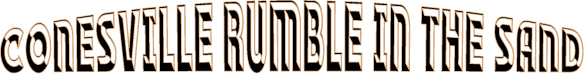 Conesville Rumble In The Sand Outlaw Vintage Car & Truck Drag Races Show & Weekend of Events